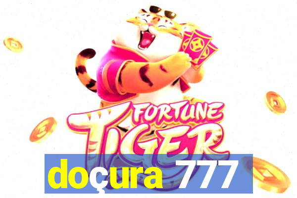 doçura 777